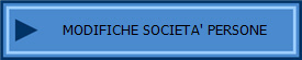 MODIFICHE SOCIETA' PERSONE